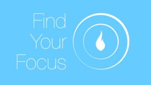 Find Your Focus