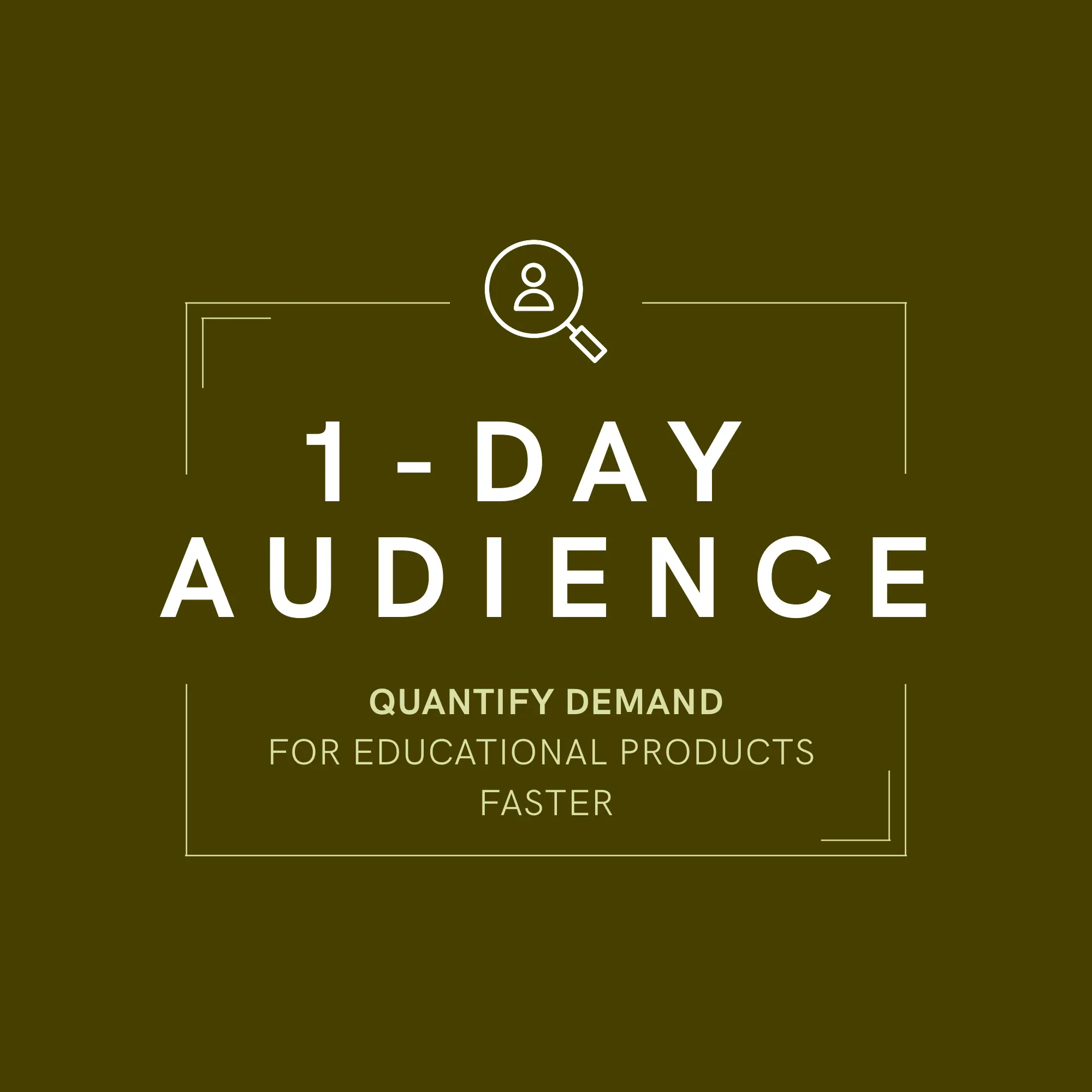 1-Day Audience
